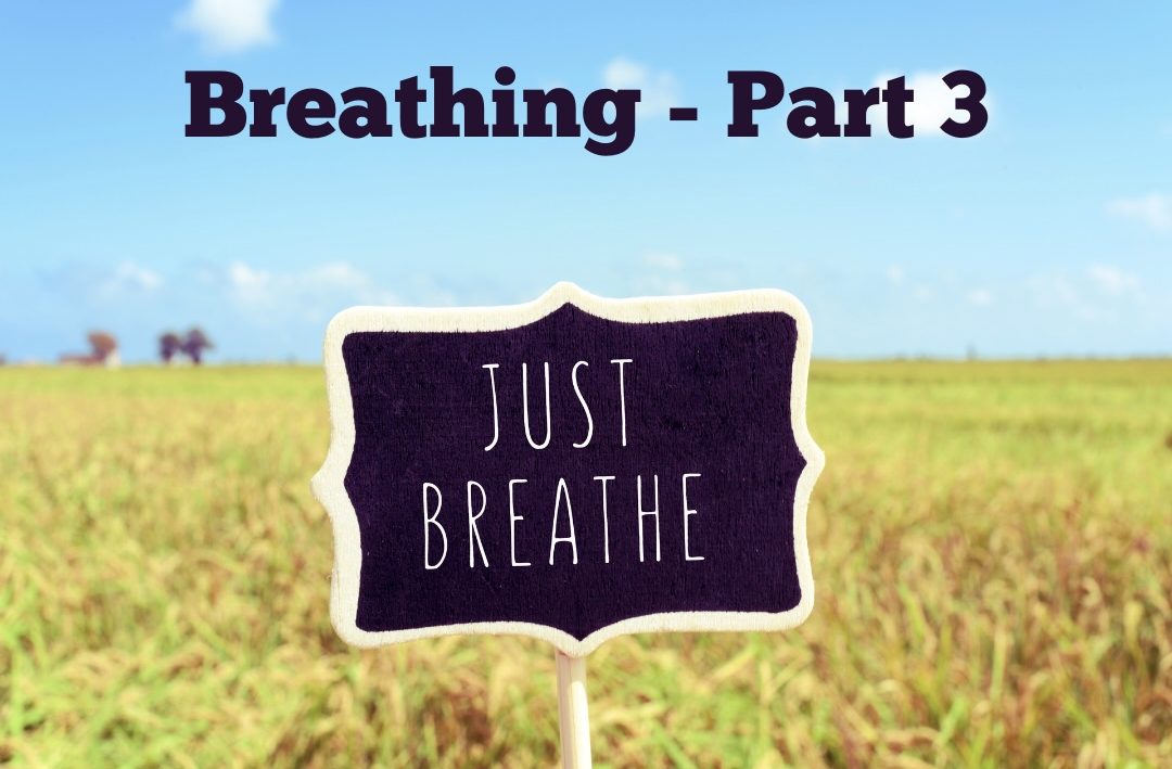 Breathing Part 3 1
